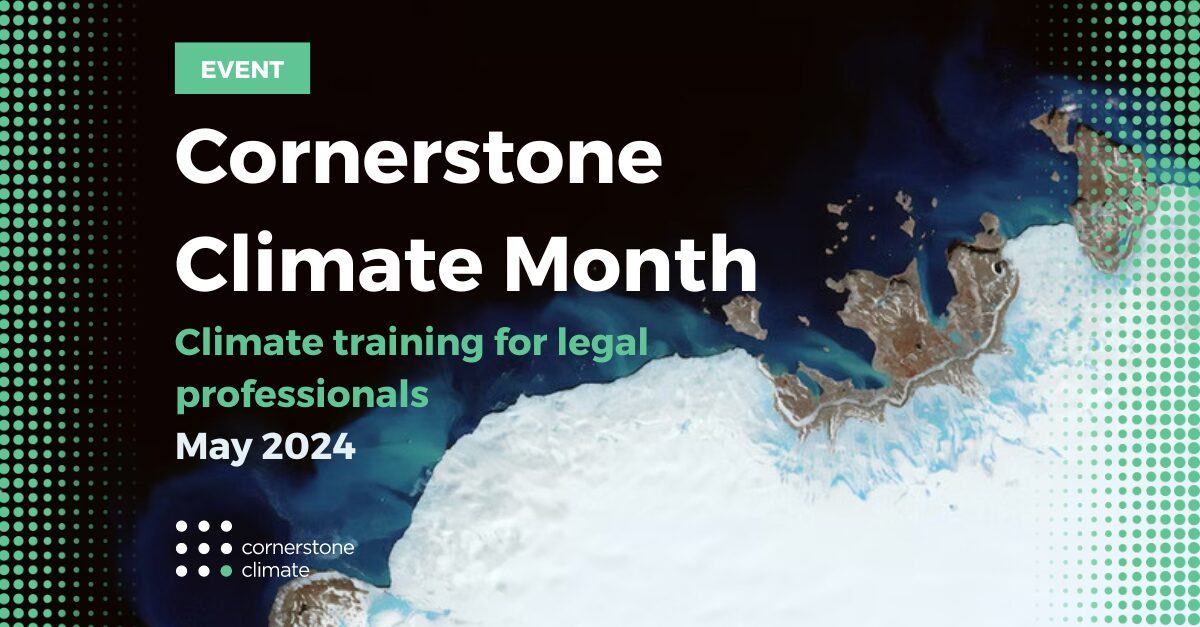 Climate Month The Climate Masterclass | Cornerstone Barristers