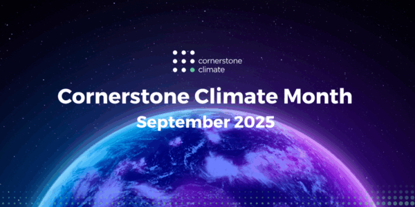 Cornerstone Climate Month 2025: Free training webinars exploring climate litigation, net‑zero, ecocide, and much more